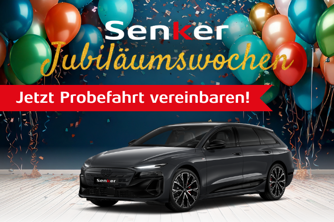 Der%20Audi%20A6%20etron%20-%20Jetzt%20in%20den%20Senker%20Jubil%E4umswochen%20eine%20Probefahrt%20vereinbaren%21