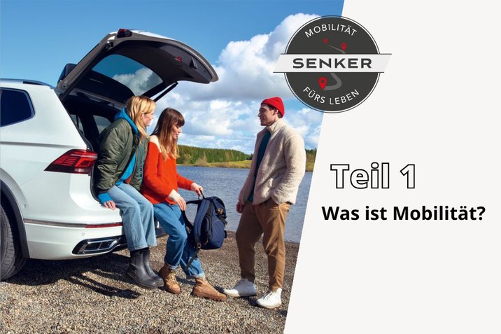 Was ist Mobilität?